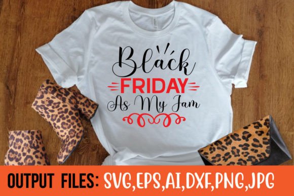 BLACK FRIDAY AS MY JAM Graphics & Crafts