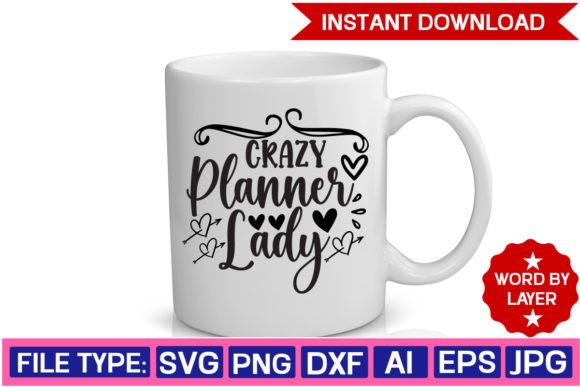 Crazy Planner Lady Svg Design: Graphics and Crafts