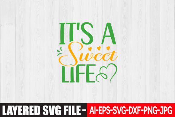 It's a Sweet Life