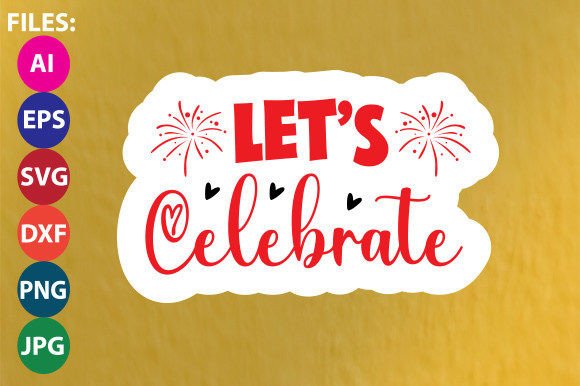 Let’s-celebrate Sticker Design