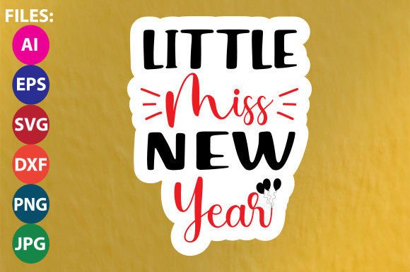 Little Miss New Year Sticker Design: Graphics for Crafts & Small Business